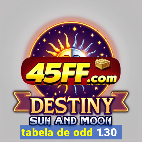 tabela de odd 1.30